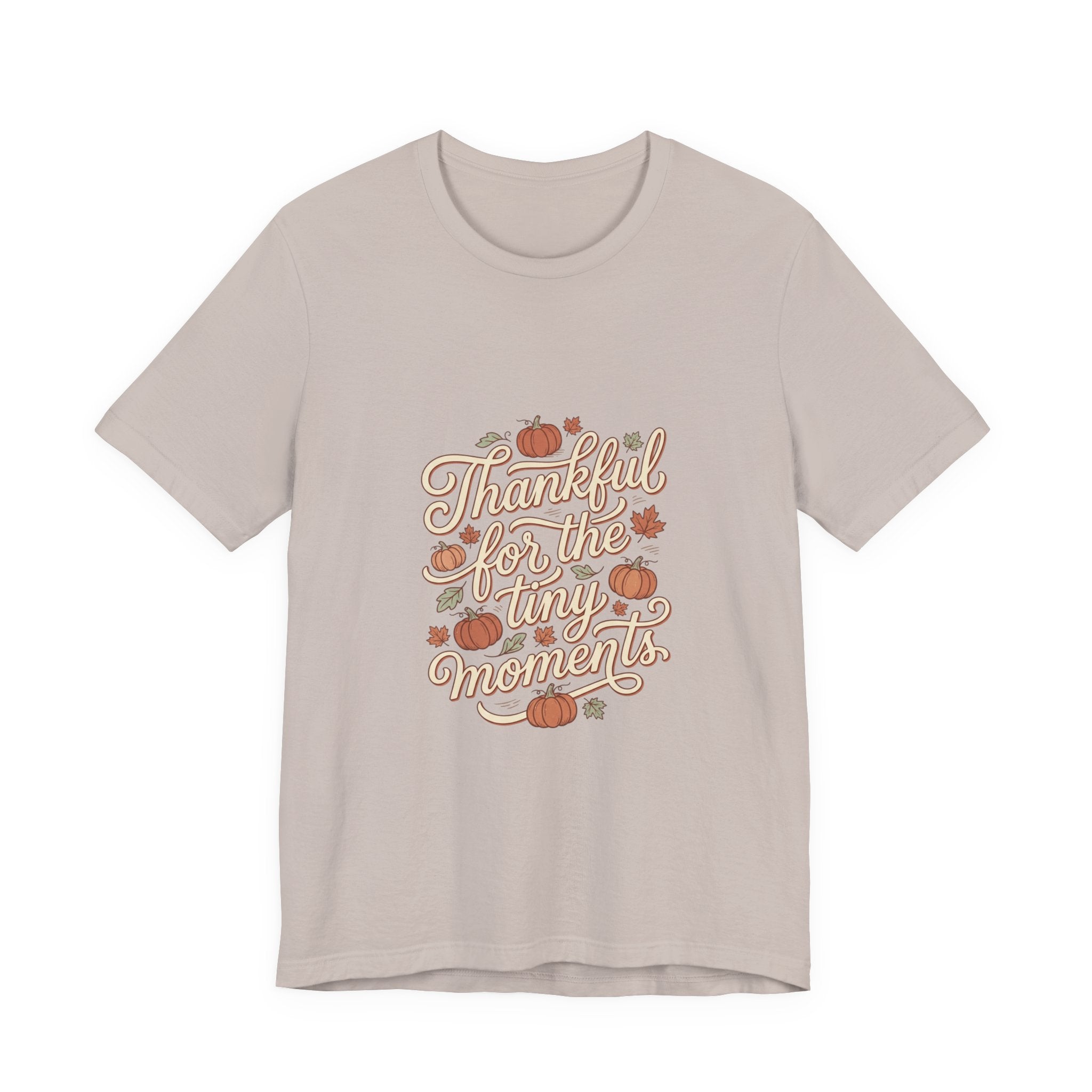 Thankful for the Tiny Moments Tee | Pumpkin Fall Script Graphic