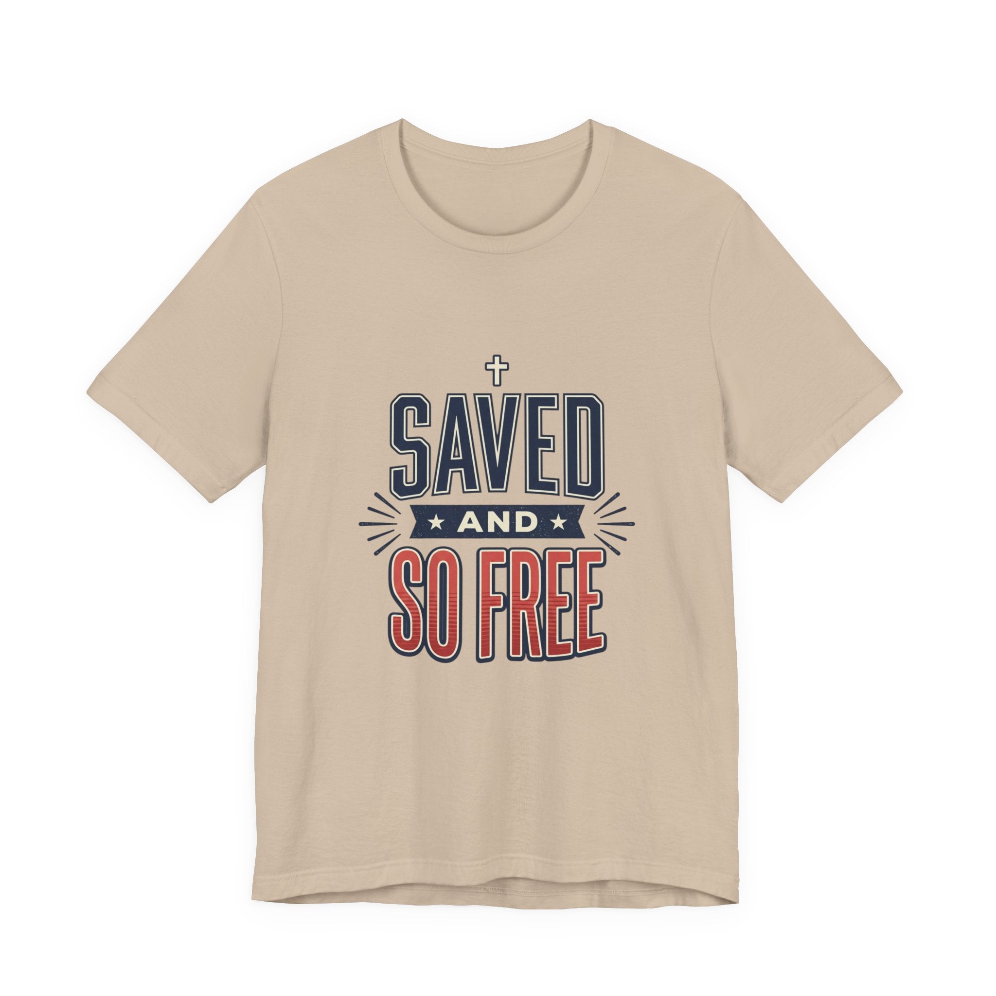 Saved and So Free Tee | Faith & Freedom 4th of July Patriotic Christian Shirt