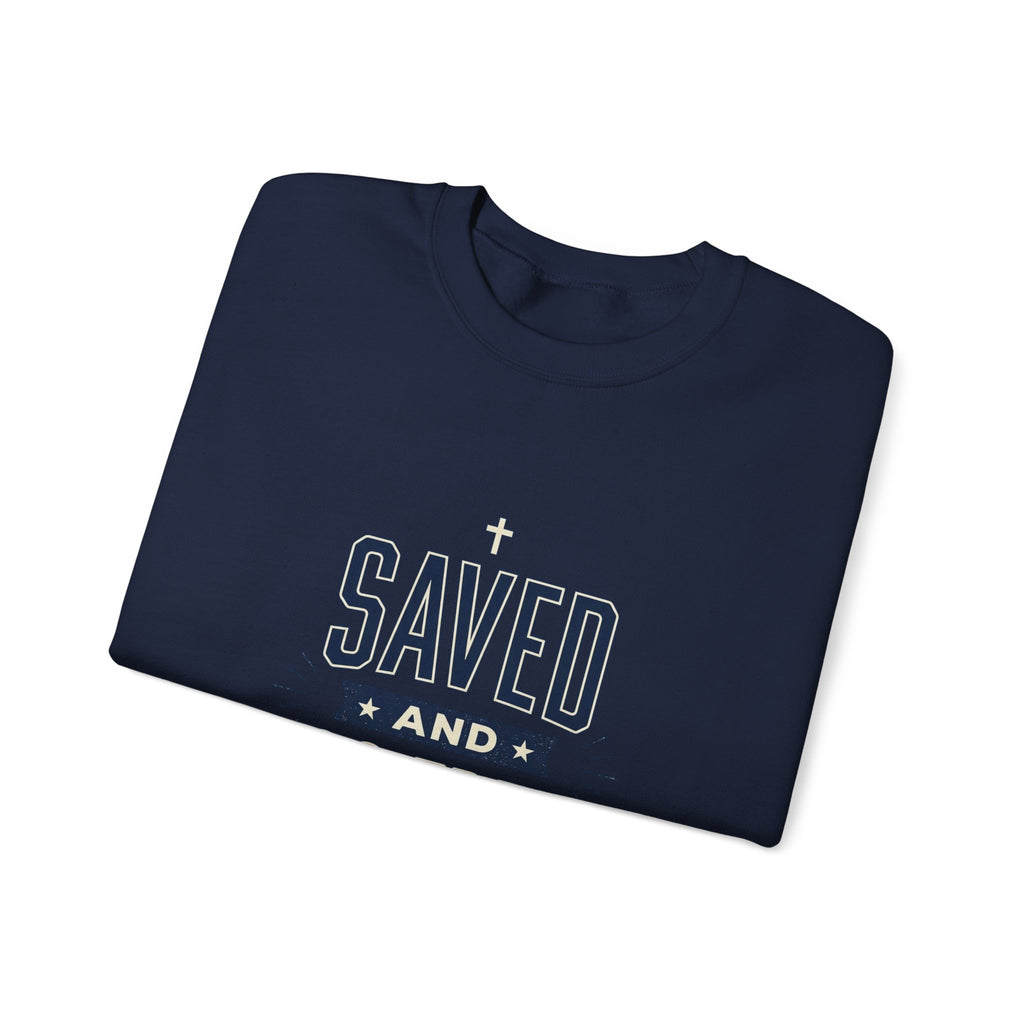 Saved and So Free Sweatshirt | Faith & Freedom 4th of July Christian Patriotic