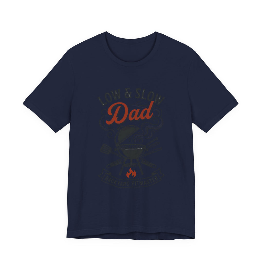 Low & Slow Dad T-Shirt | Father's Day BBQ Grill Pitmaster Tee