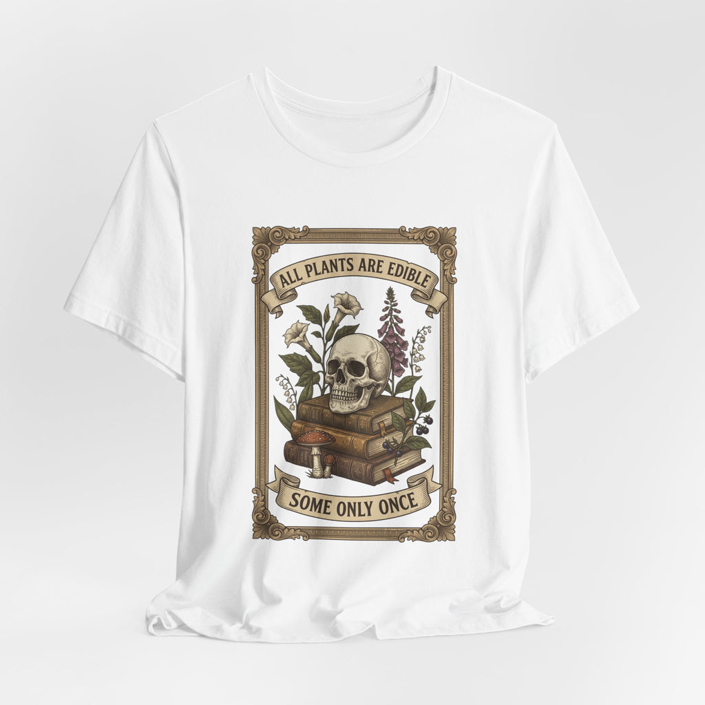 All Plants Are Edible Tee | Vintage Botanical Skull, Forager Mycology Humor