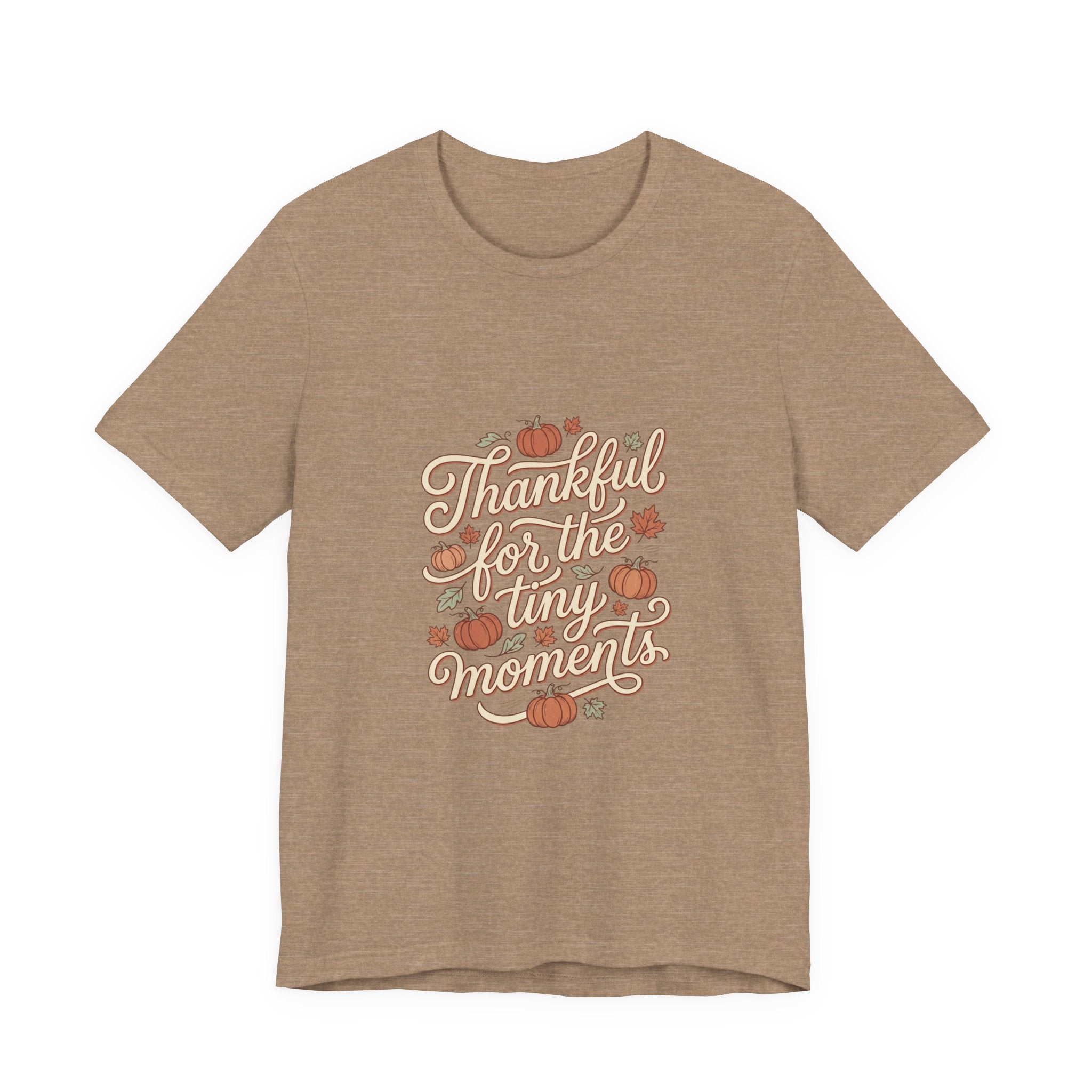 Thankful for the Tiny Moments Tee | Pumpkin Fall Script Graphic