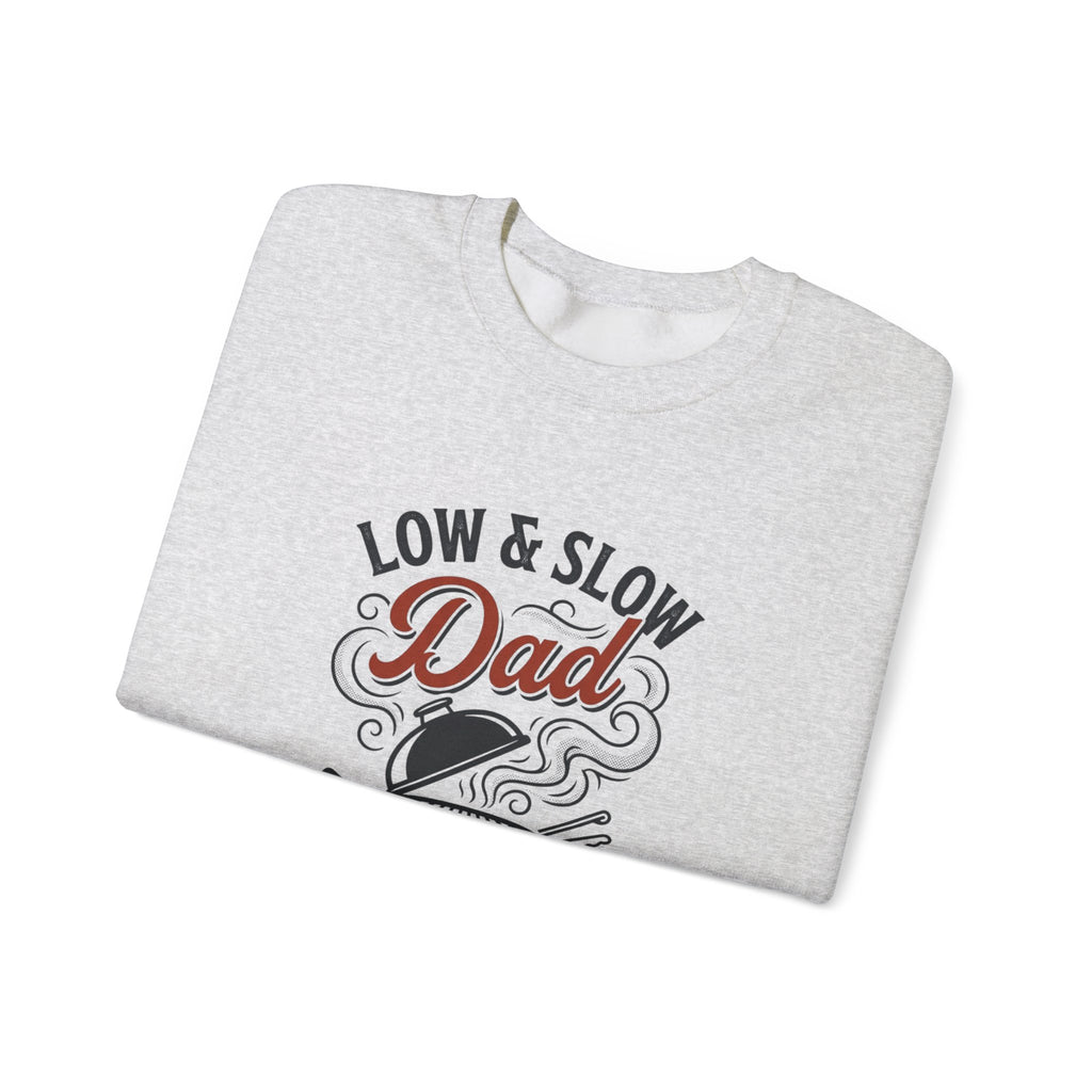 Low & Slow Dad Crewneck Sweatshirt | Backyard Pitmaster, Father's Day BBQ