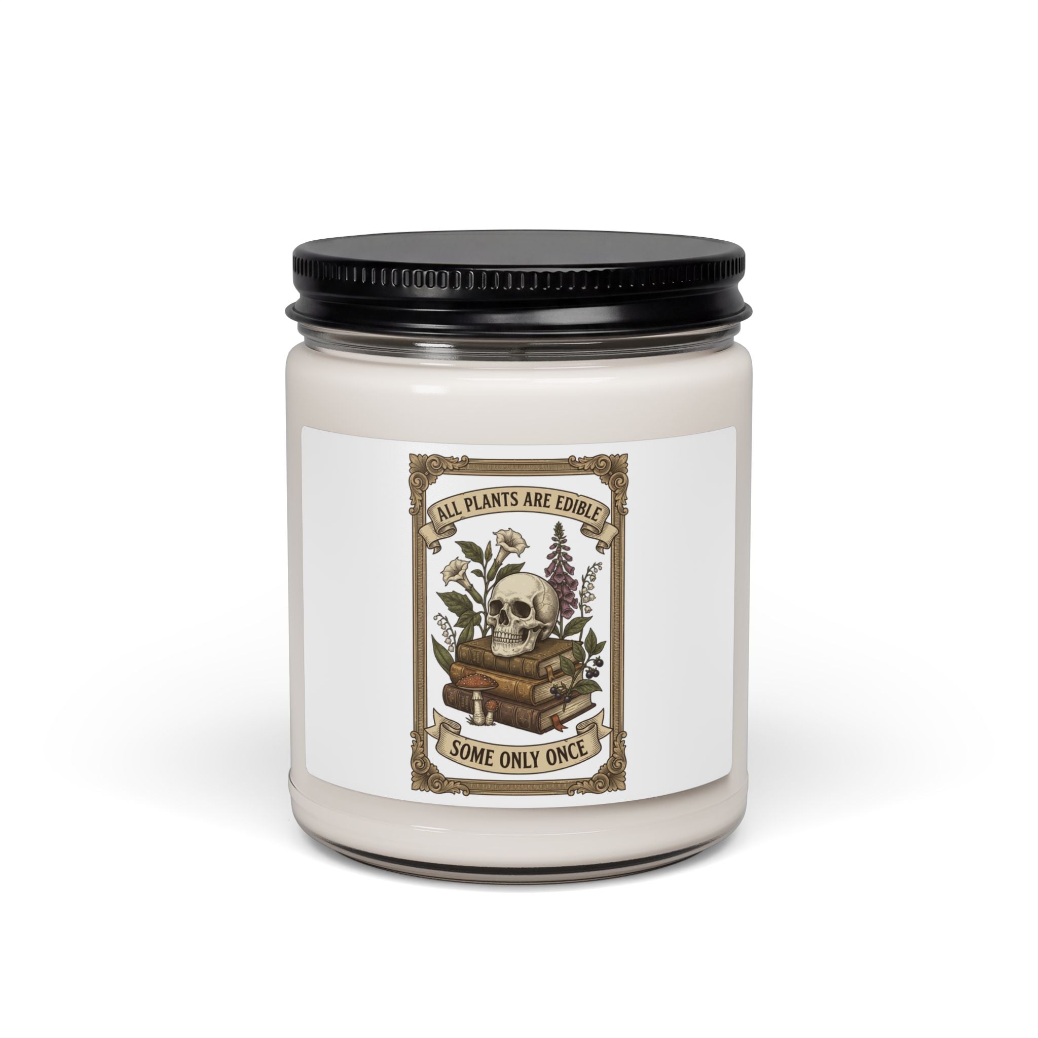 All Plants Are Edible Soy Candle | Botanical Skull Illustration, Dark Nature Humor