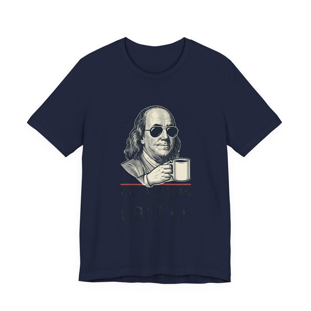 Revolution Runs on Coffee Tee | Founding Daddies, Vintage Patriotic Humor