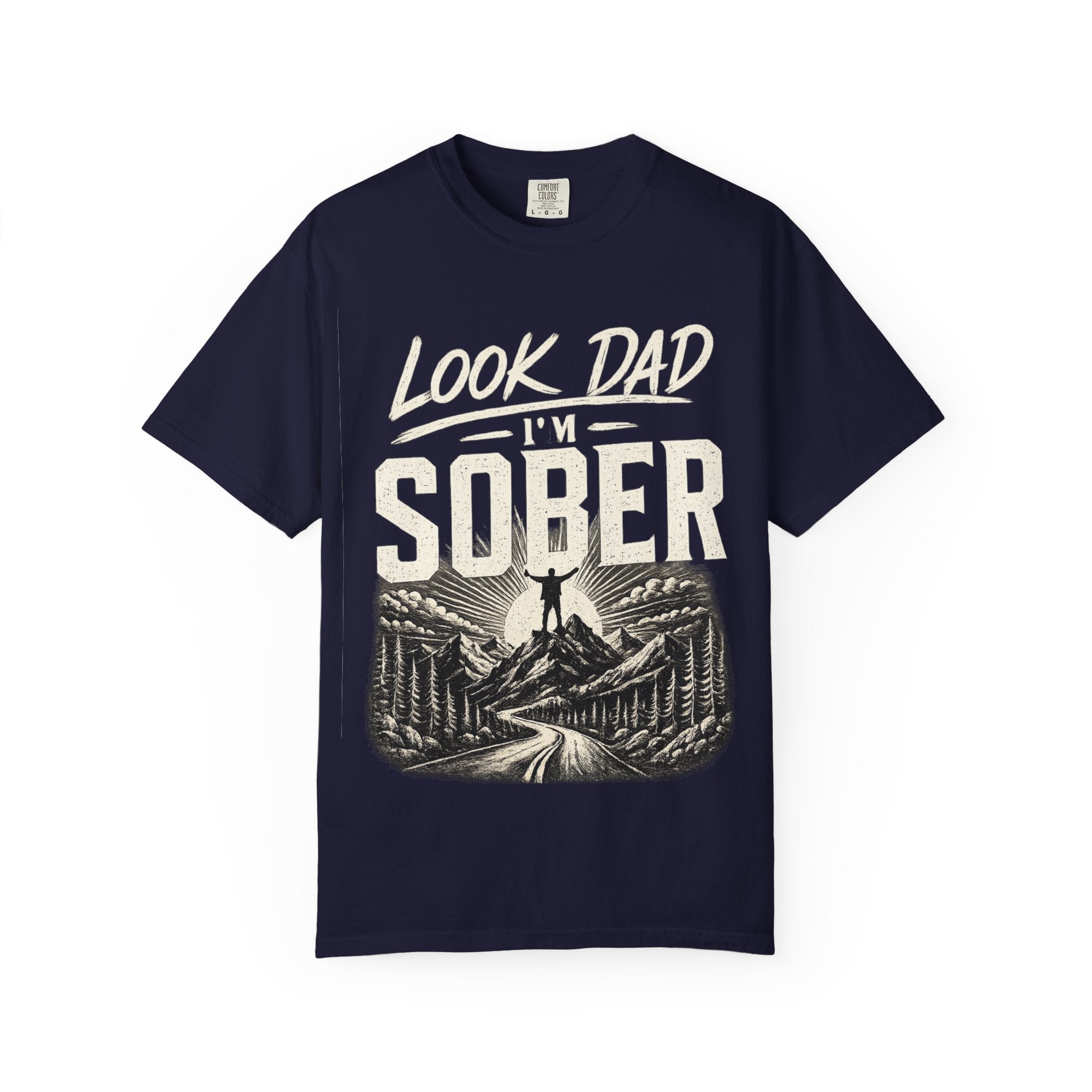 Look Dad I’m Sober T-Shirt – Recovery & Sobriety Mountain Design