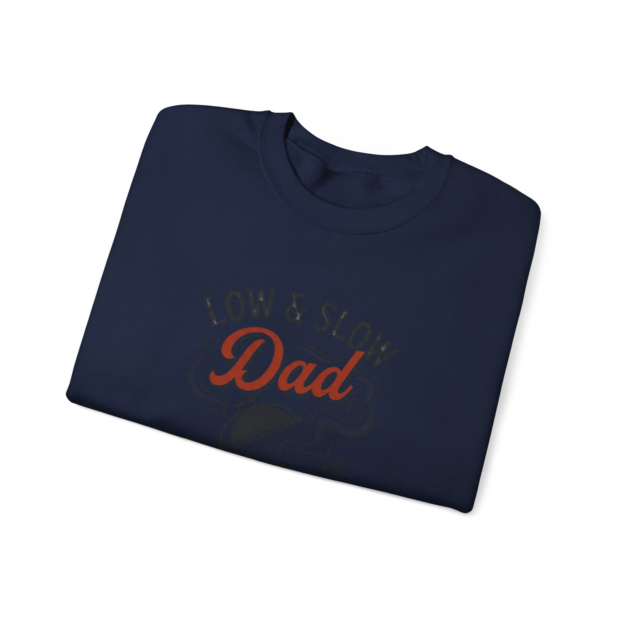 Low & Slow Dad Crewneck Sweatshirt | Backyard Pitmaster, Father's Day BBQ