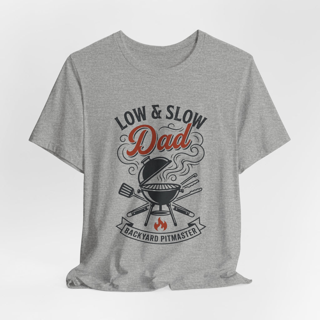 Low & Slow Dad T-Shirt | Father's Day BBQ Grill Pitmaster Tee
