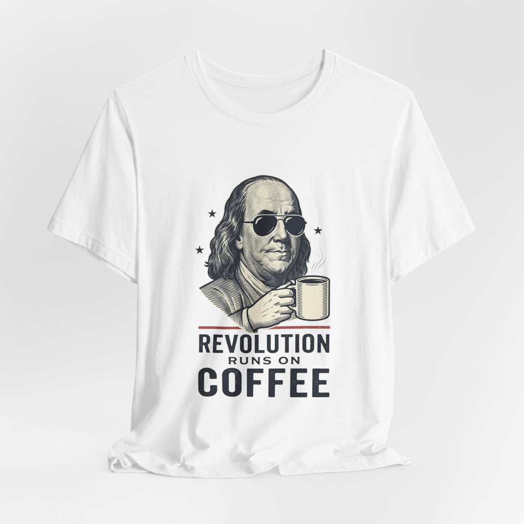 Revolution Runs on Coffee Tee | Founding Daddies, Vintage Patriotic Humor