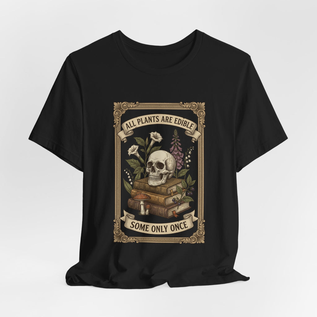 All Plants Are Edible Tee | Vintage Botanical Skull, Forager Mycology Humor