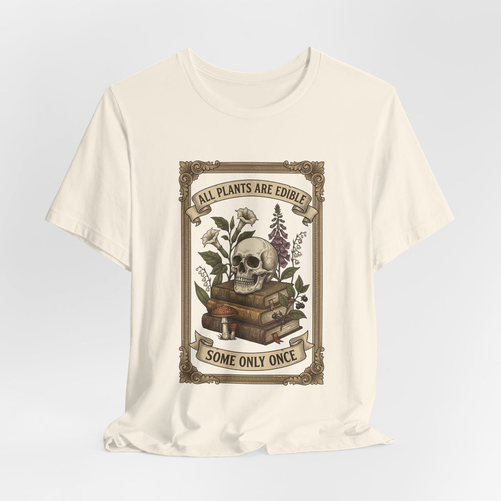All Plants Are Edible Tee | Vintage Botanical Skull, Forager Mycology Humor