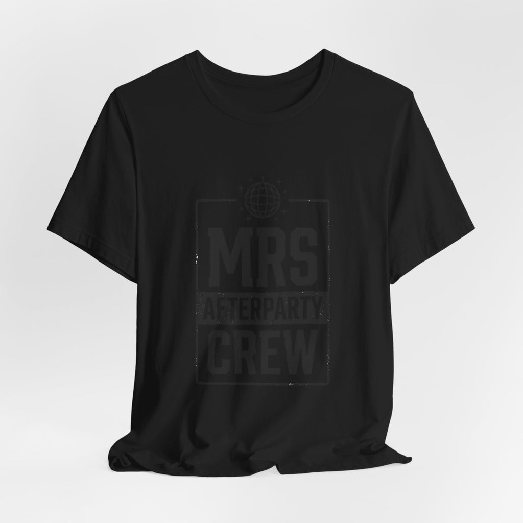 Mrs Afterparty Crew T-Shirt | Bride Era Slogan, Retro Script Tee