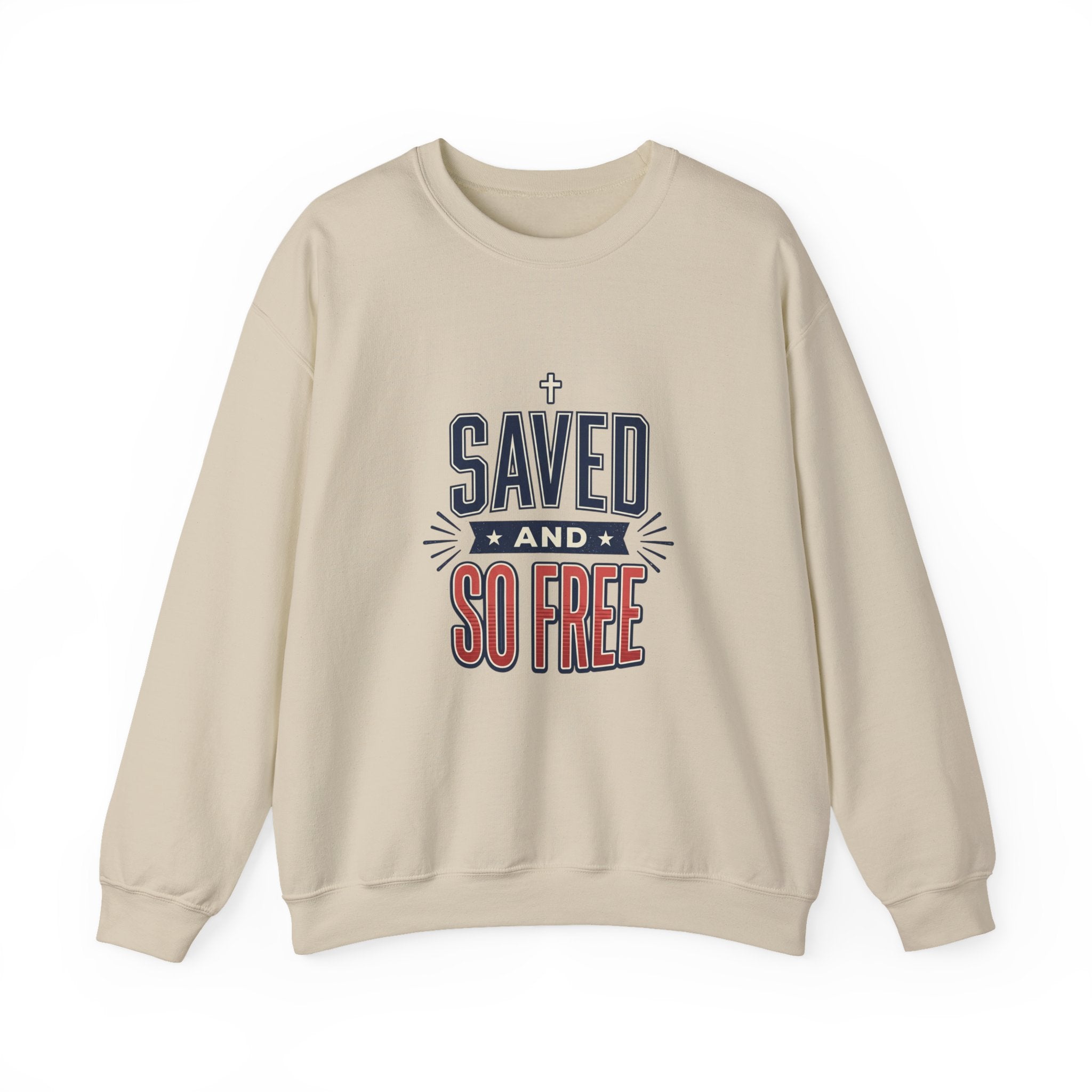 Saved and So Free Sweatshirt | Faith & Freedom 4th of July Christian Patriotic