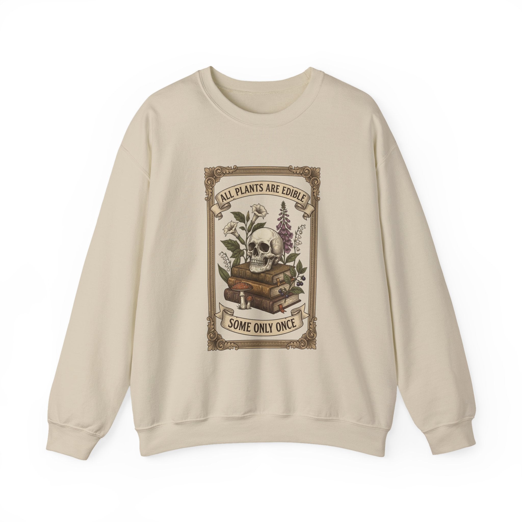 All Plants Are Edible Crewneck Sweatshirt | Vintage Botanical, Dark Nature Humor