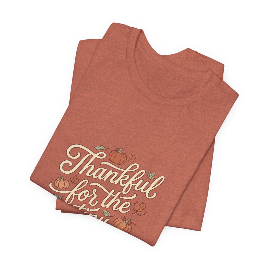 Thankful for the Tiny Moments Tee | Pumpkin Fall Script Graphic