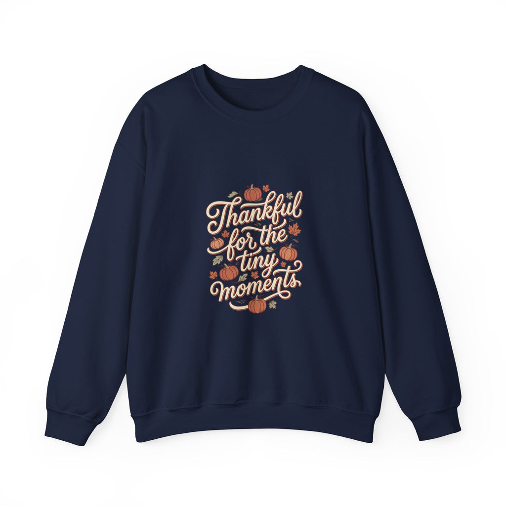 Thankful For Tiny Moments Sweatshirt | Pumpkin Fall Aesthetic