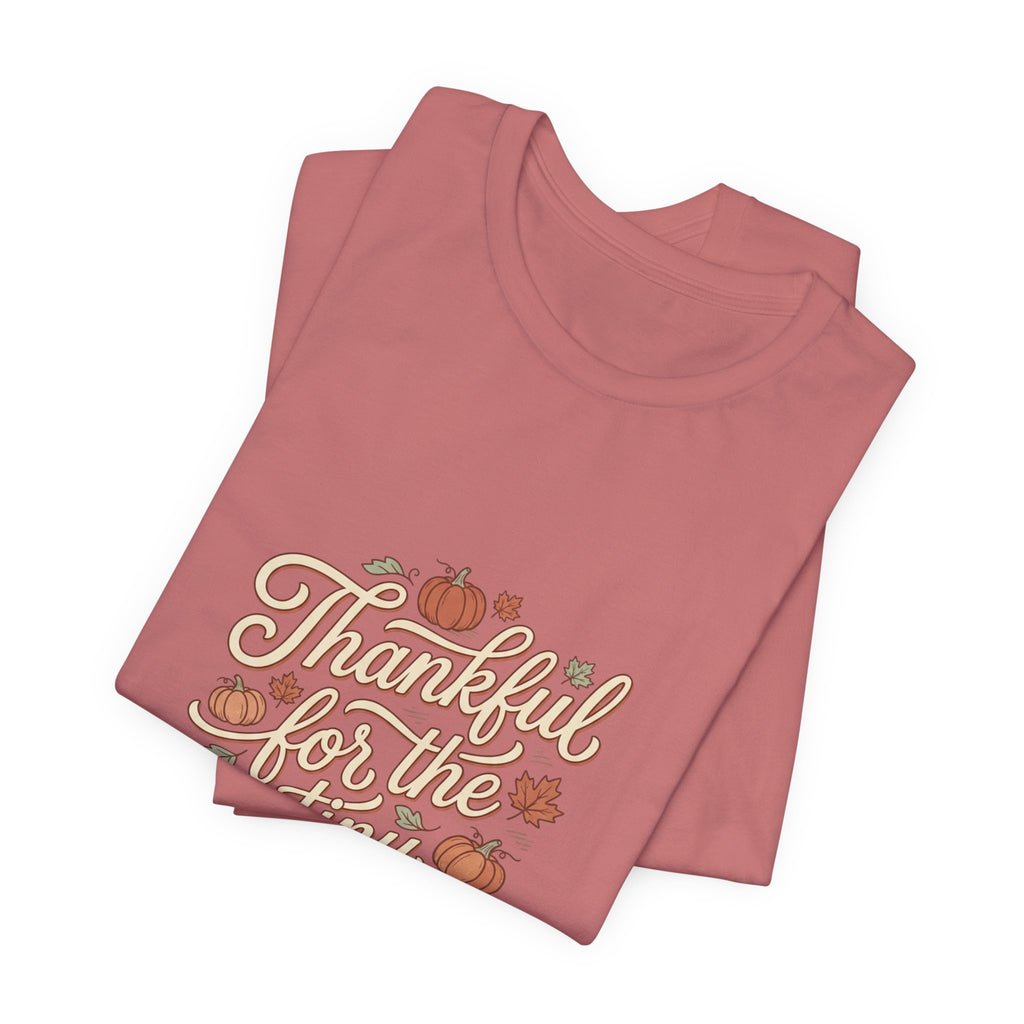 Thankful for the Tiny Moments Tee | Pumpkin Fall Script Graphic