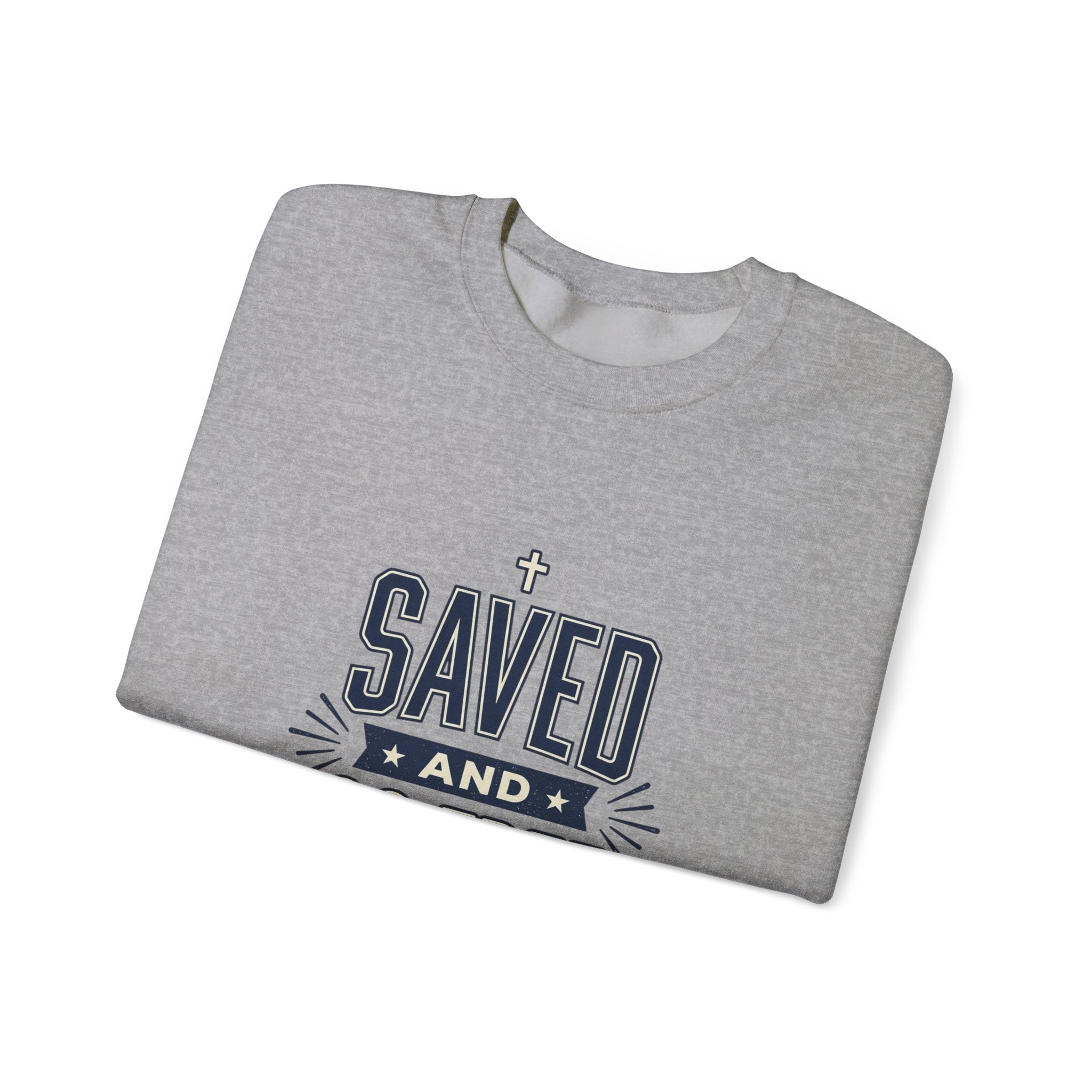 Saved and So Free Sweatshirt | Faith & Freedom 4th of July Christian Patriotic