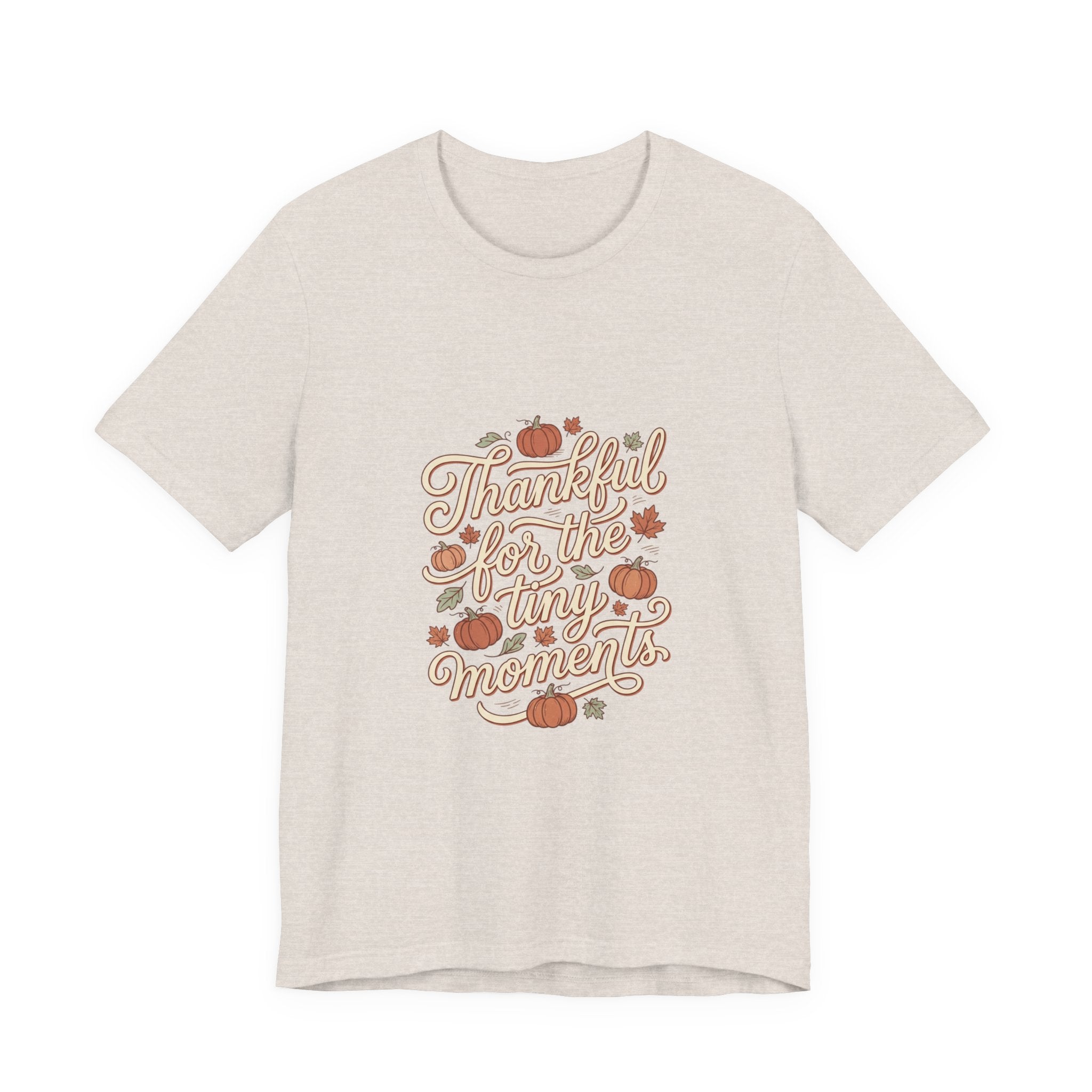 Thankful for the Tiny Moments Tee | Pumpkin Fall Script Graphic