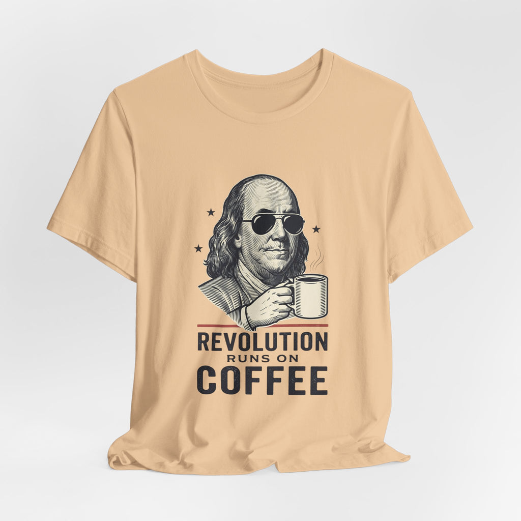 Revolution Runs on Coffee Tee | Founding Daddies, Vintage Patriotic Humor