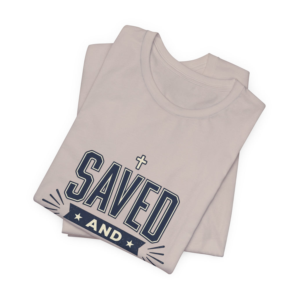 Saved and So Free Tee | Faith & Freedom 4th of July Patriotic Christian Shirt