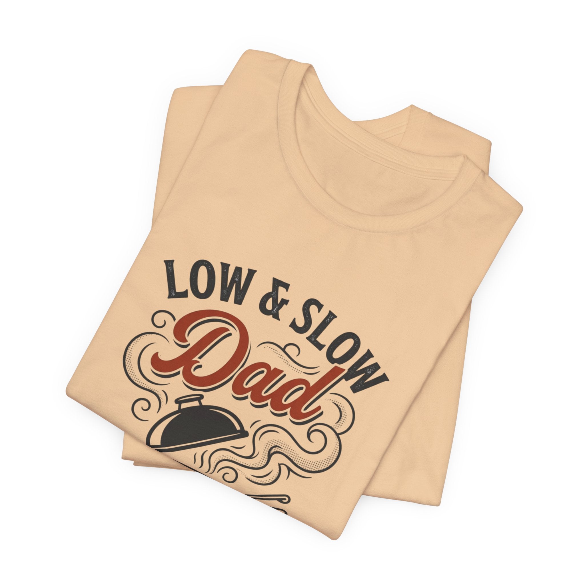 Low & Slow Dad T-Shirt | Father's Day BBQ Grill Pitmaster Tee