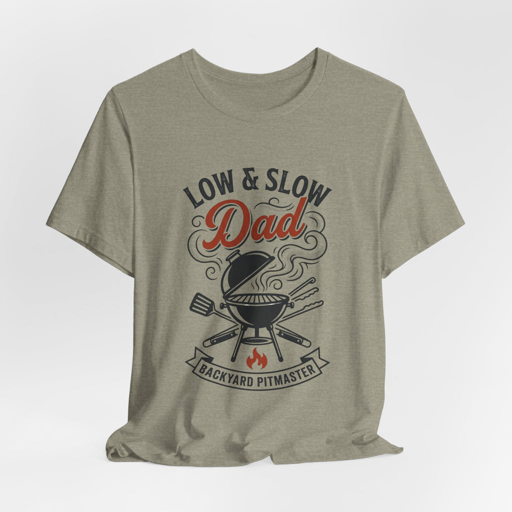 Low & Slow Dad T-Shirt | Father's Day BBQ Grill Pitmaster Tee