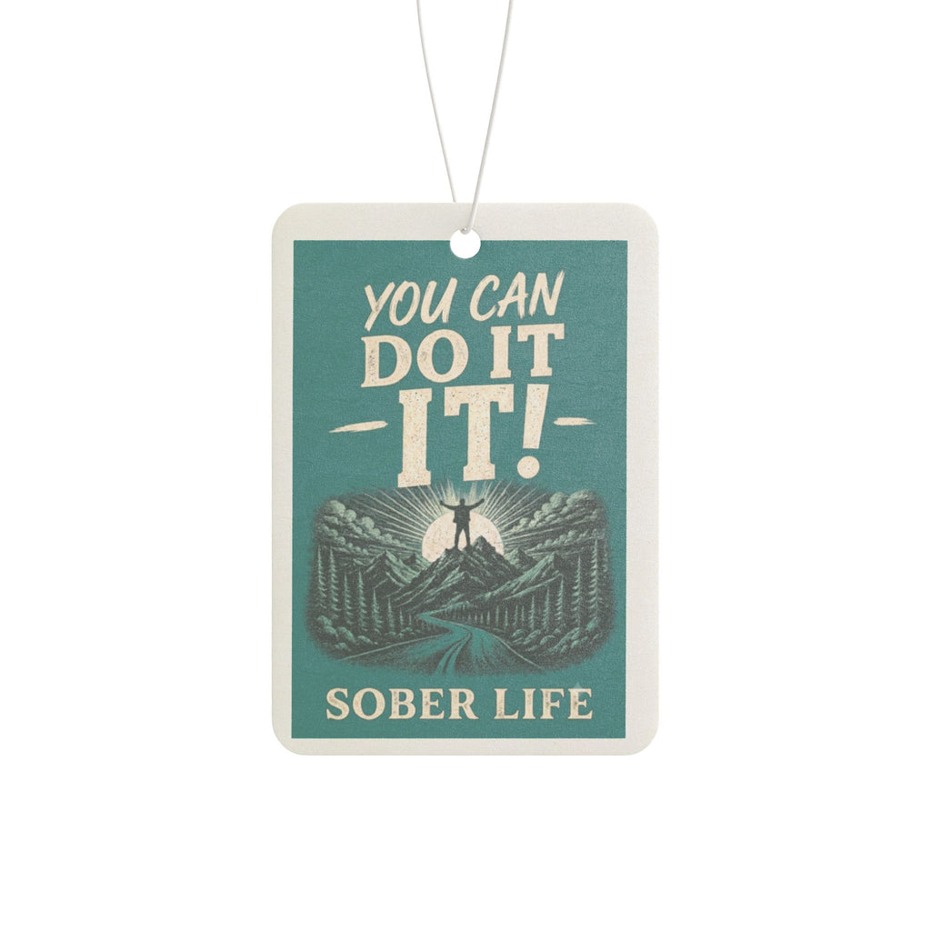 Sober Life 'You Can Do It!' Car Air Freshener — Motivational Scented Ornament