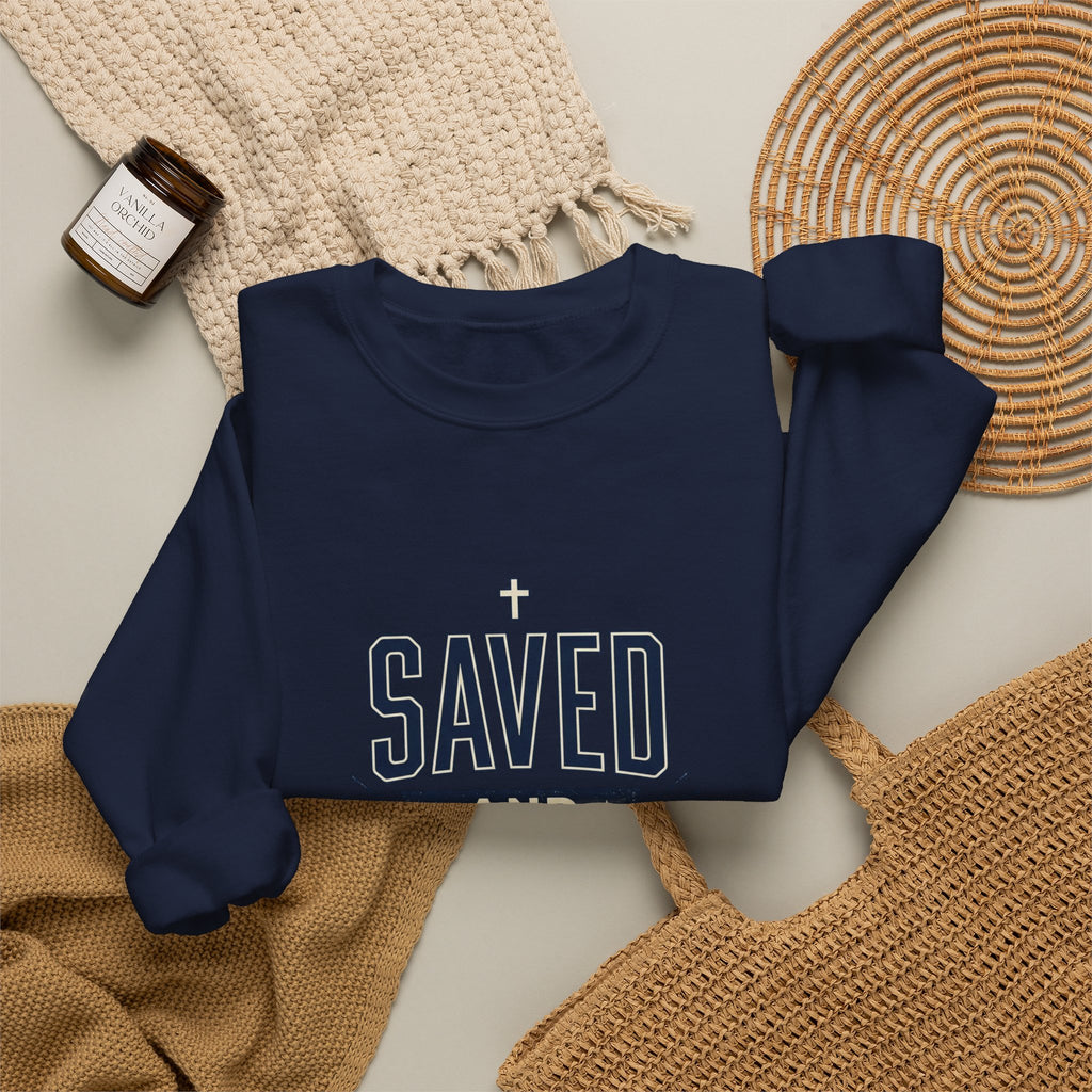 Saved and So Free Sweatshirt | Faith & Freedom 4th of July Christian Patriotic