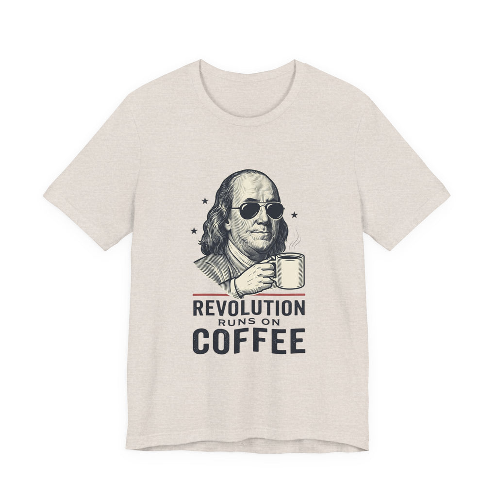 Revolution Runs on Coffee Tee | Founding Daddies, Vintage Patriotic Humor