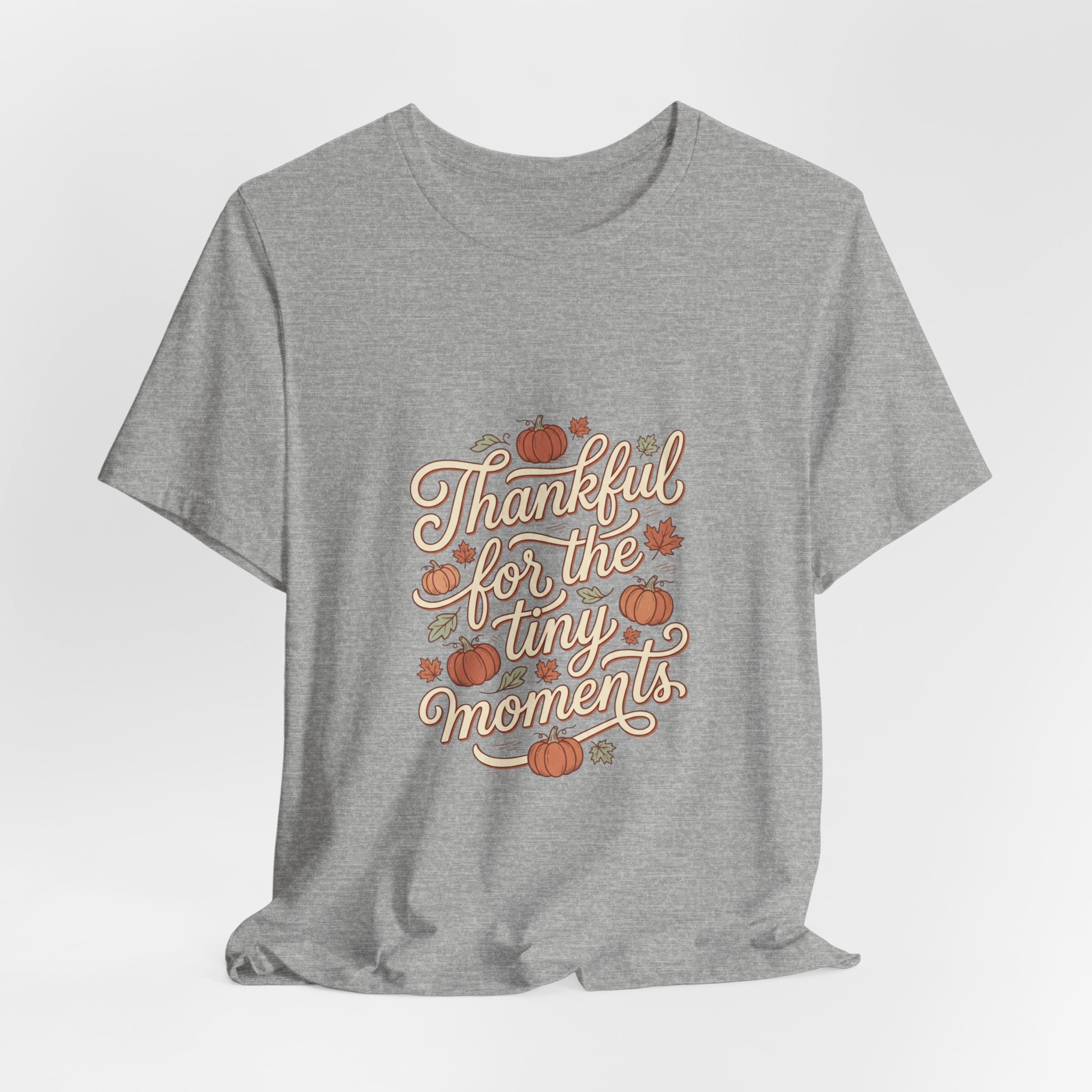 Thankful for the Tiny Moments Tee | Pumpkin Fall Script Graphic