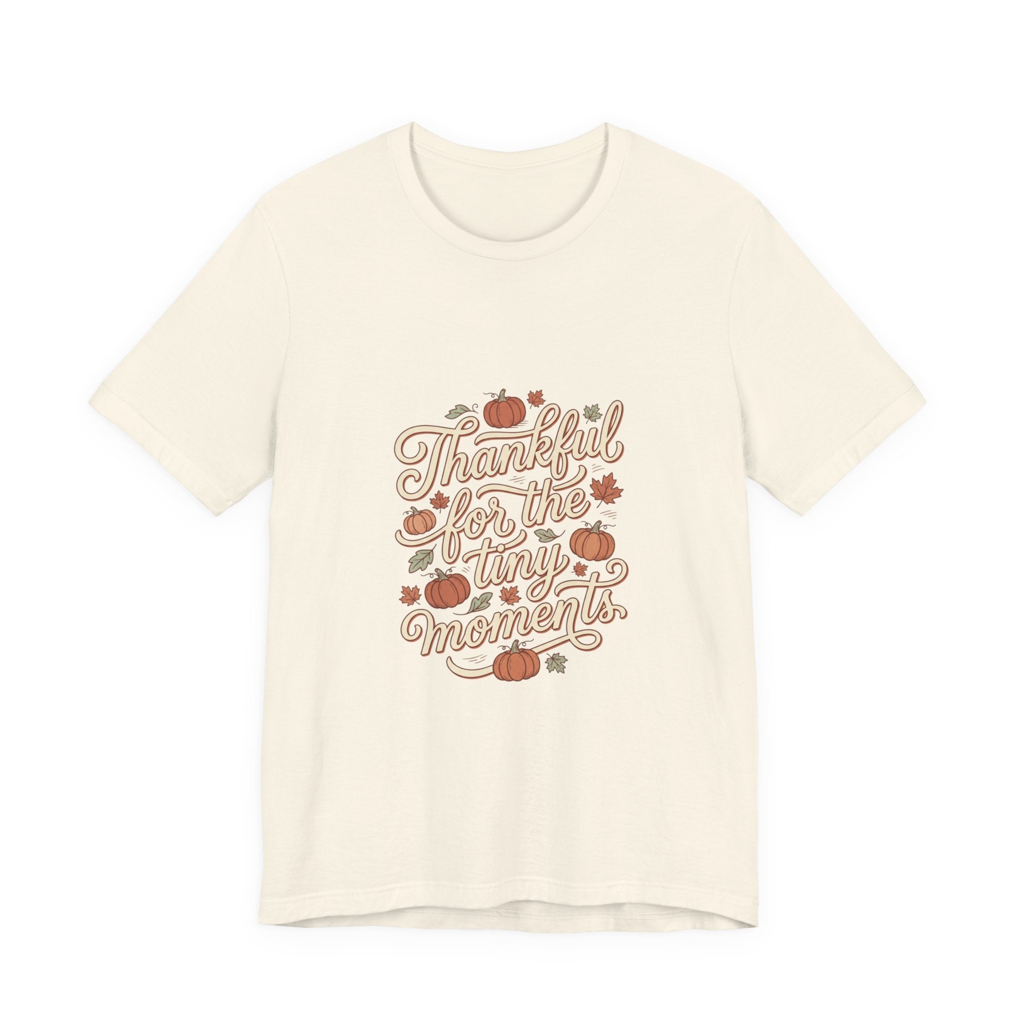 Thankful for the Tiny Moments Tee | Pumpkin Fall Script Graphic