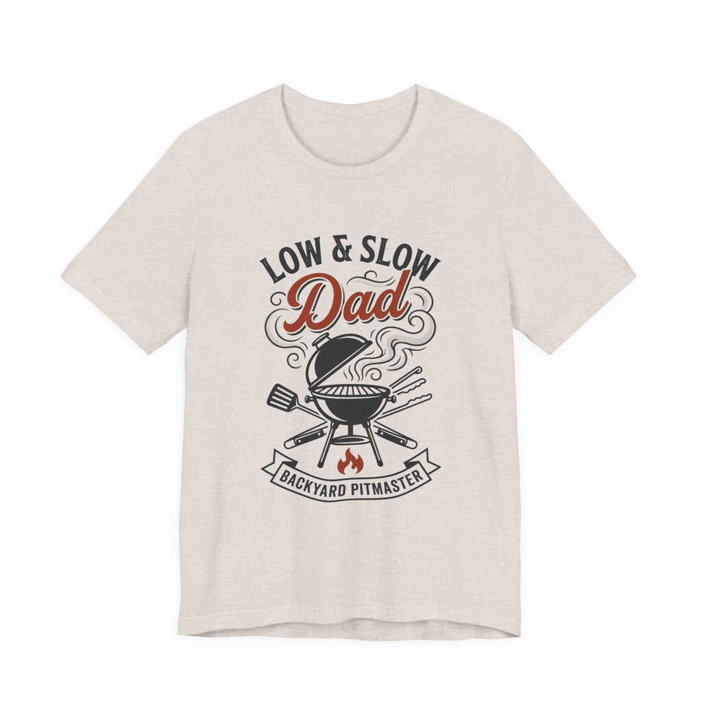 Low & Slow Dad T-Shirt | Father's Day BBQ Grill Pitmaster Tee