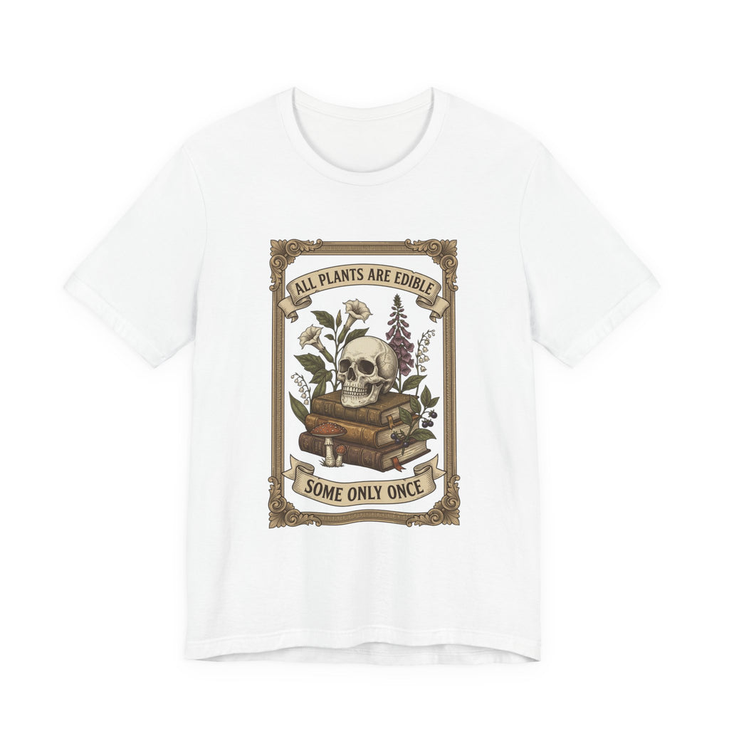 All Plants Are Edible Tee | Vintage Botanical Skull, Forager Mycology Humor
