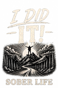 I Did It! Sober Life Tapestry — Recovery Celebration Wall Art