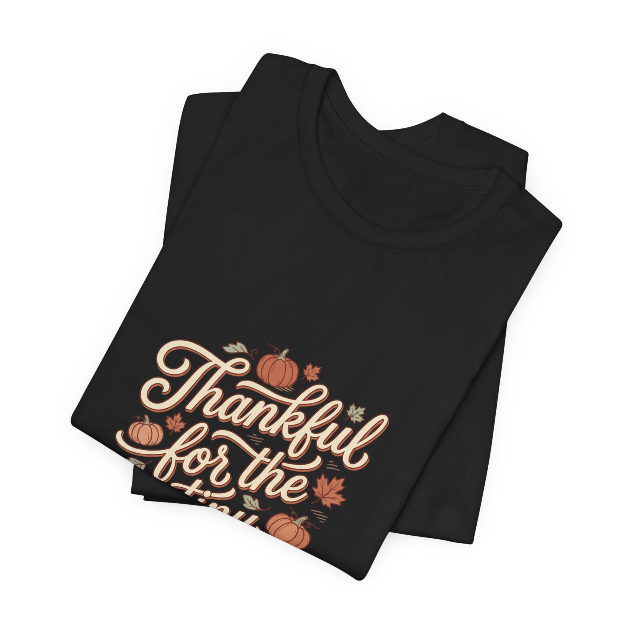 Thankful for the Tiny Moments Tee | Pumpkin Fall Script Graphic