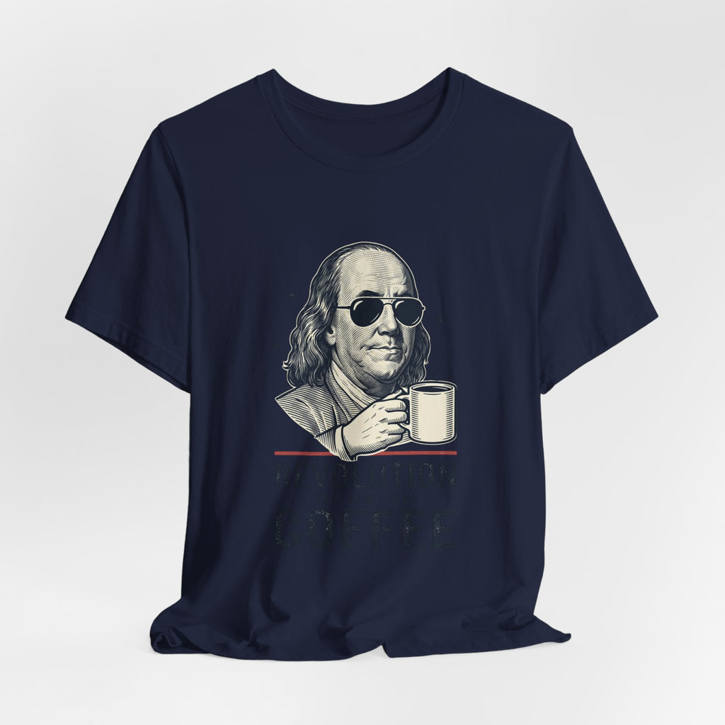 Revolution Runs on Coffee Tee | Founding Daddies, Vintage Patriotic Humor