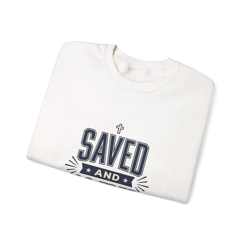 Saved and So Free Sweatshirt | Faith & Freedom 4th of July Christian Patriotic