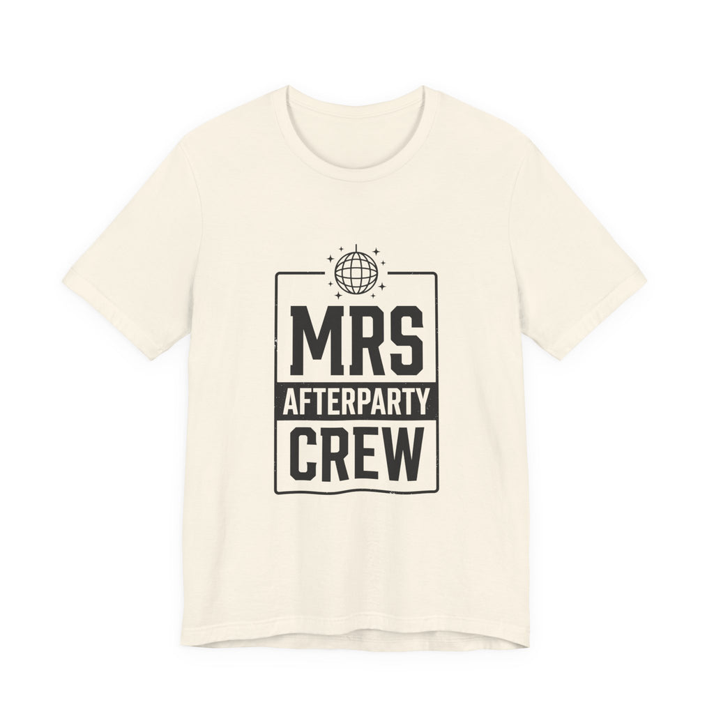 Mrs Afterparty Crew T-Shirt | Bride Era Slogan, Retro Script Tee