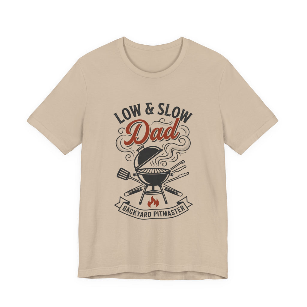 Low & Slow Dad T-Shirt | Father's Day BBQ Grill Pitmaster Tee