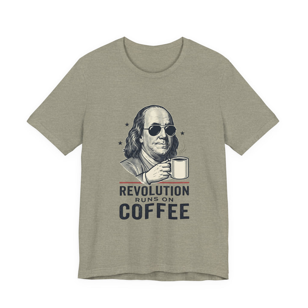 Revolution Runs on Coffee Tee | Founding Daddies, Vintage Patriotic Humor