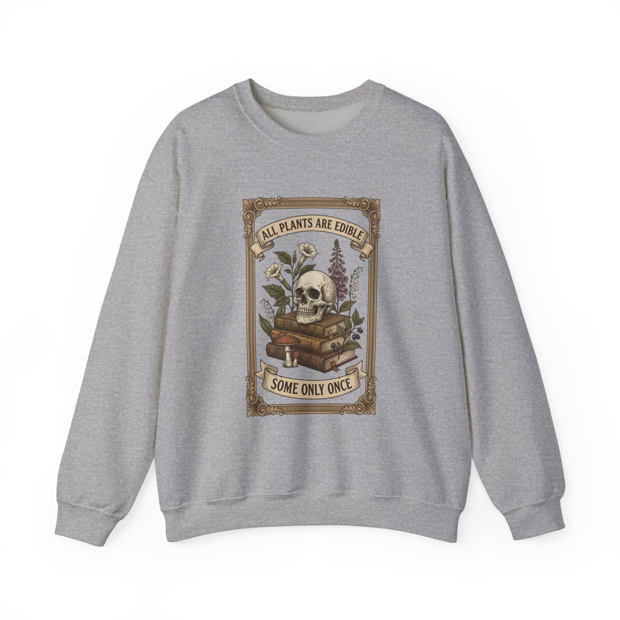 All Plants Are Edible Crewneck Sweatshirt | Vintage Botanical, Dark Nature Humor