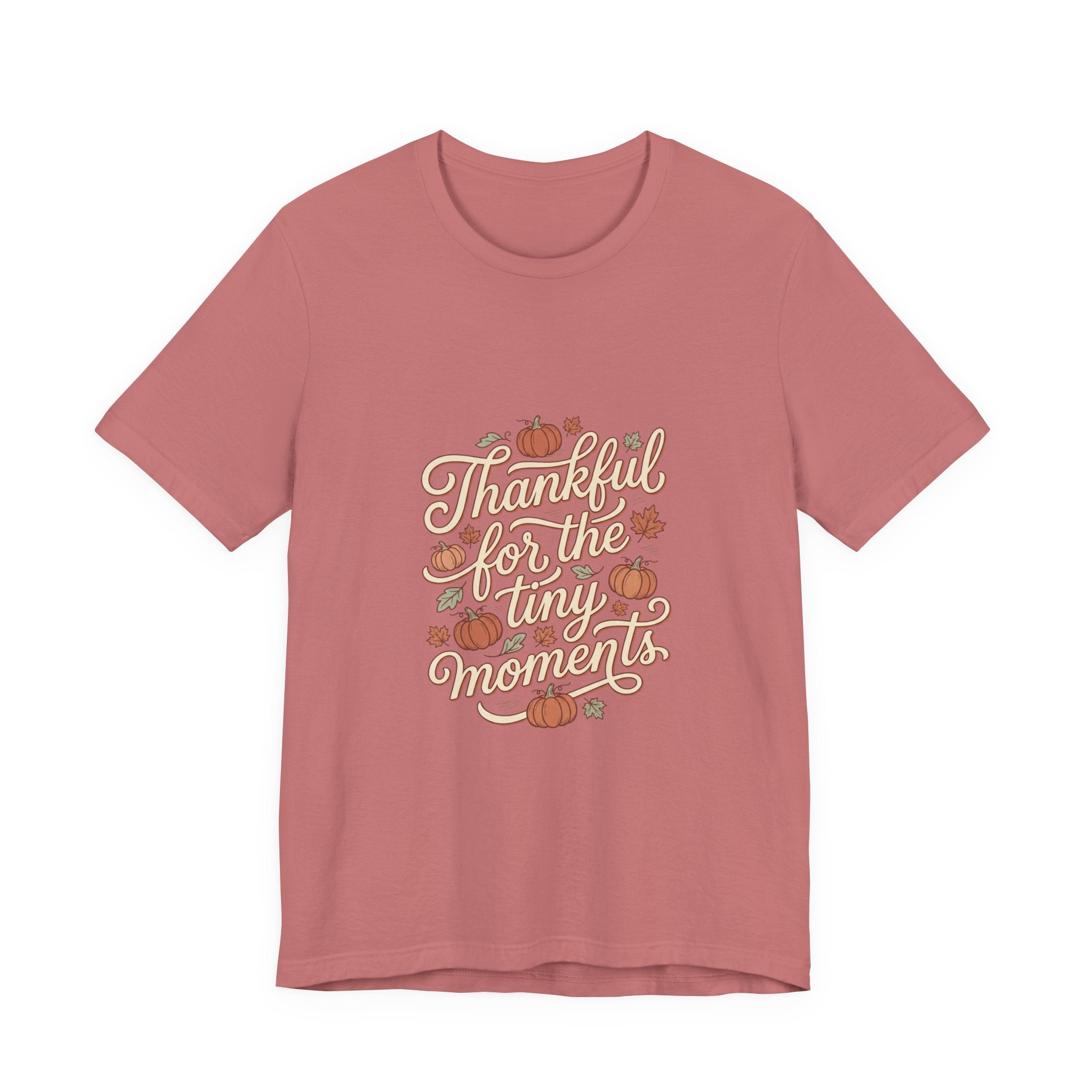 Thankful for the Tiny Moments Tee | Pumpkin Fall Script Graphic