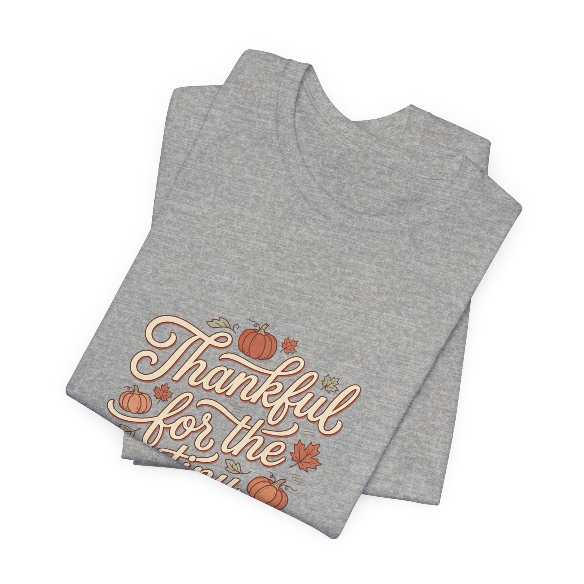 Thankful for the Tiny Moments Tee | Pumpkin Fall Script Graphic