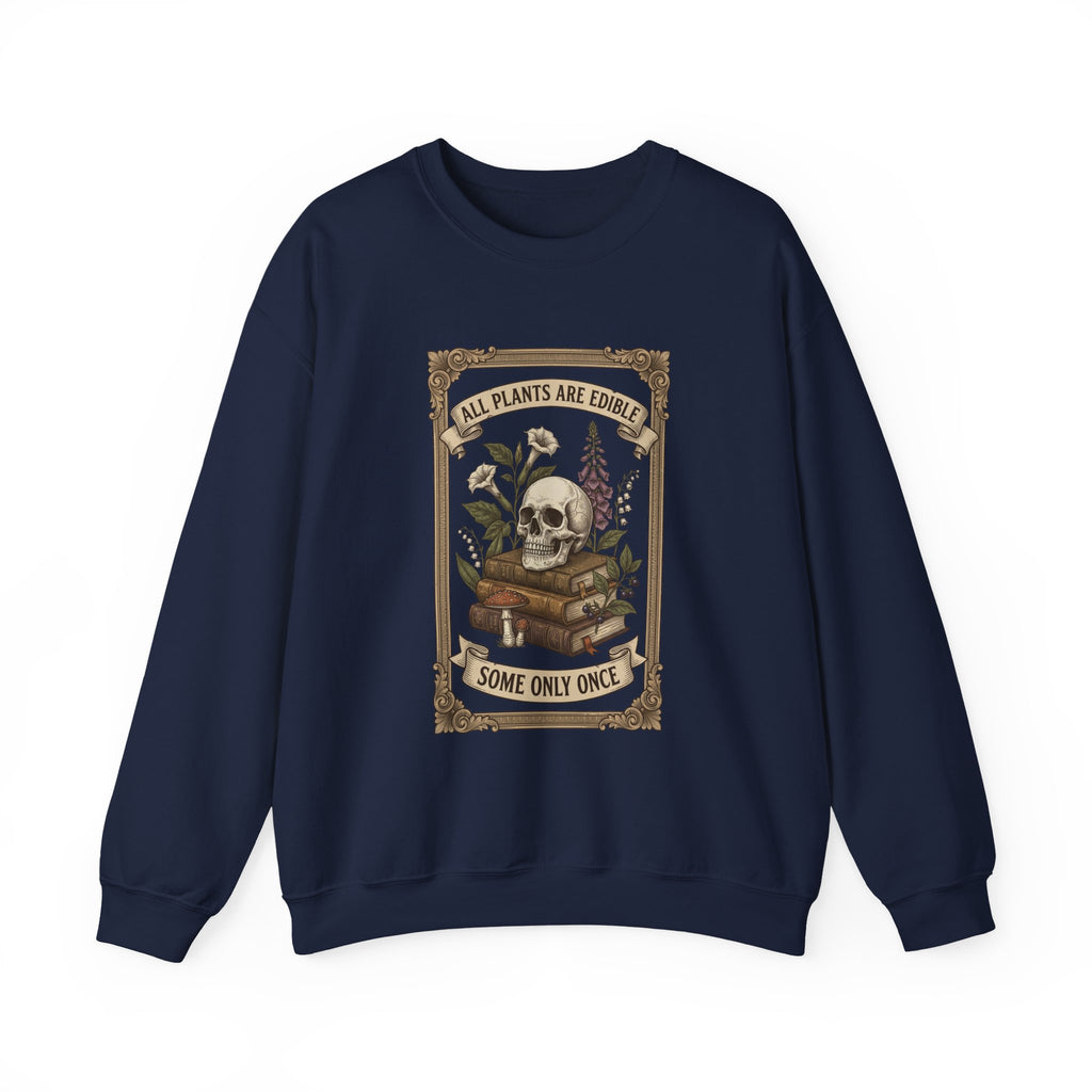 All Plants Are Edible Crewneck Sweatshirt | Vintage Botanical, Dark Nature Humor