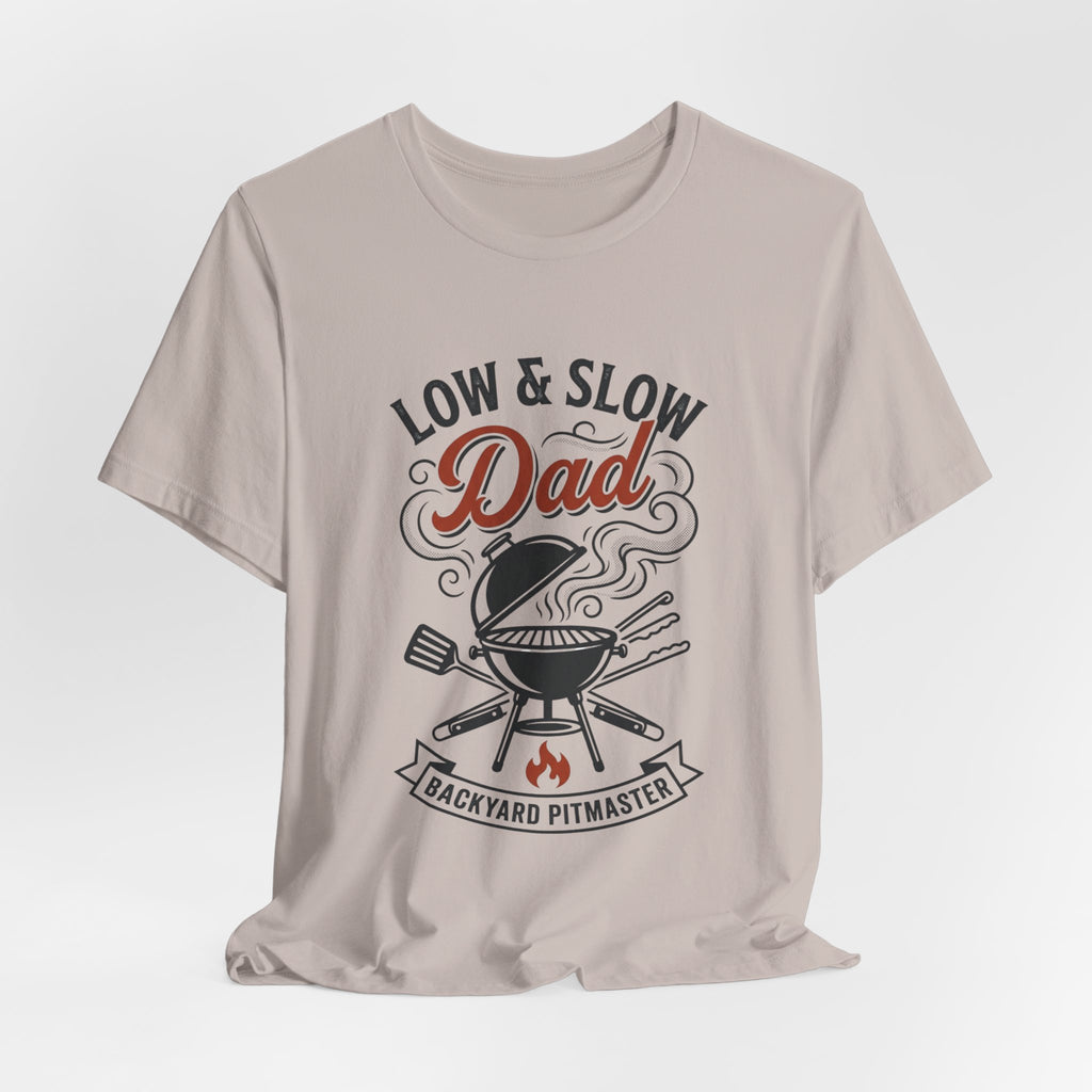 Low & Slow Dad T-Shirt | Father's Day BBQ Grill Pitmaster Tee