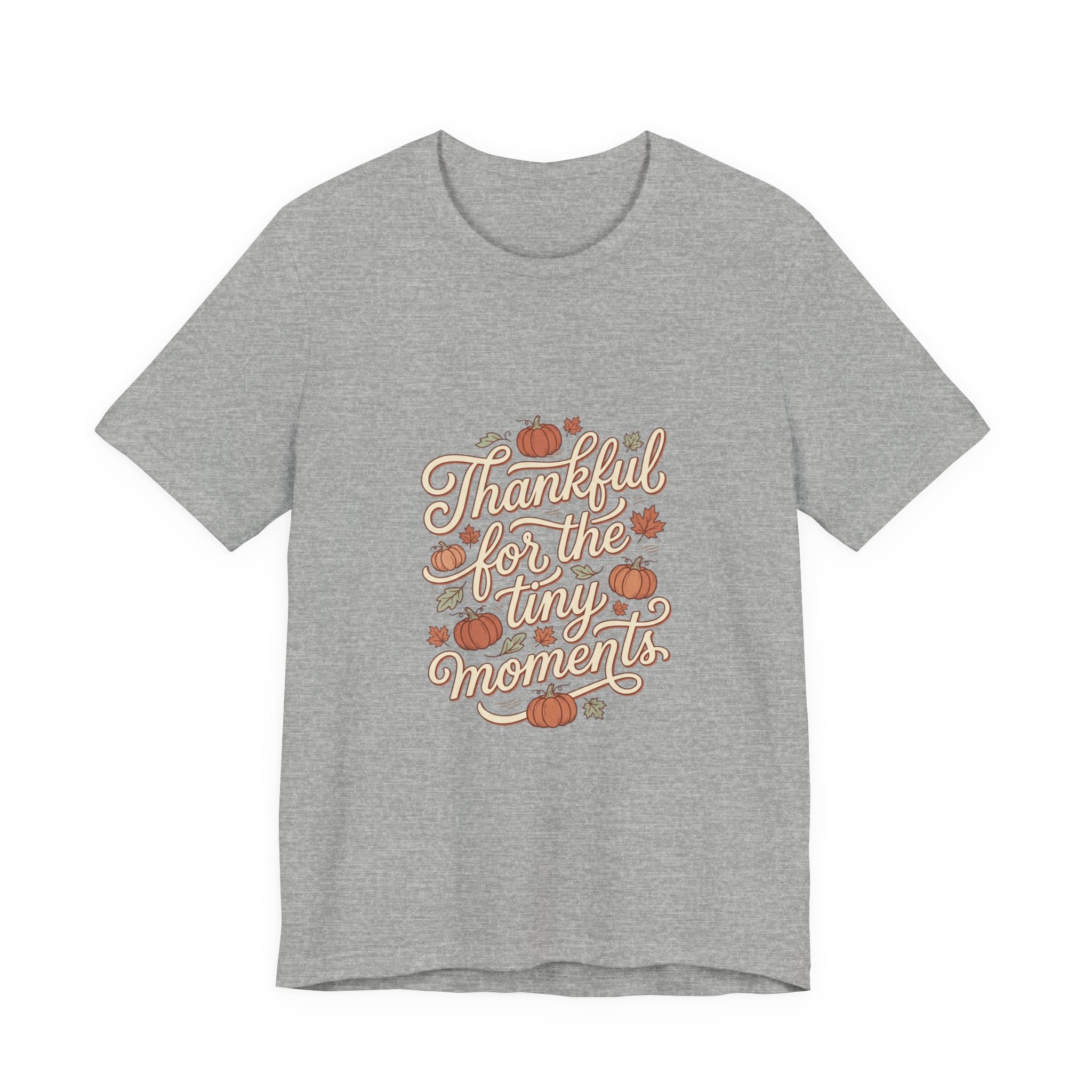 Thankful for the Tiny Moments Tee | Pumpkin Fall Script Graphic