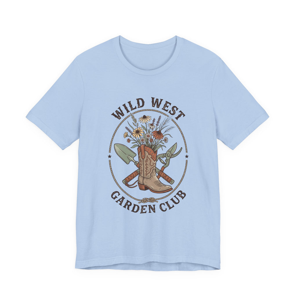 Wild West Garden Club Tee | Cowgirl Gardening, Western Boots & Desert Florals