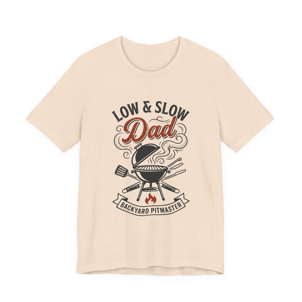 Low & Slow Dad T-Shirt | Father's Day BBQ Grill Pitmaster Tee