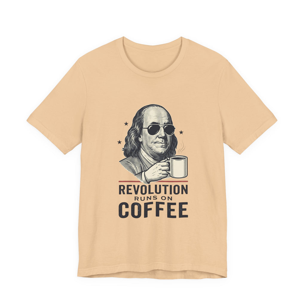 Revolution Runs on Coffee Tee | Founding Daddies, Vintage Patriotic Humor
